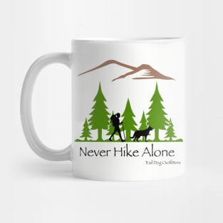 Never Hike Alone Mug
